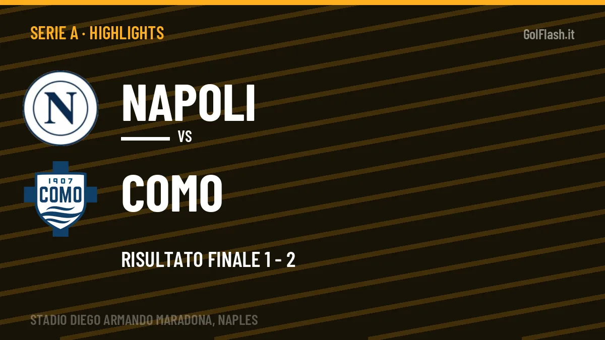 Gol e highlights di Napoli-Como 1-2: guarda la sintesi