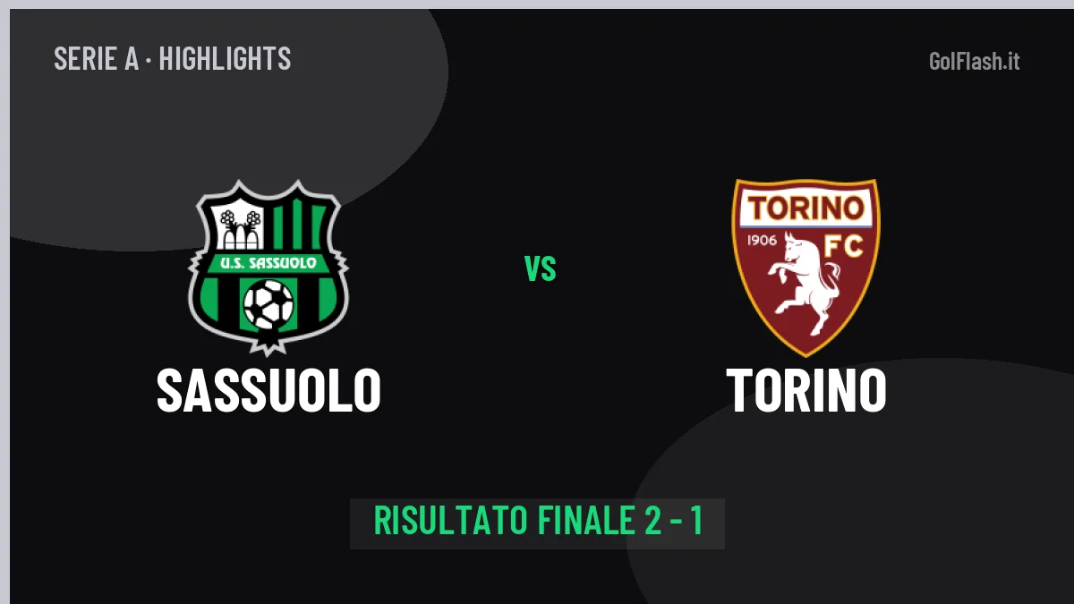 Sassuolo-Torino highlights: video, marcatori e statistiche