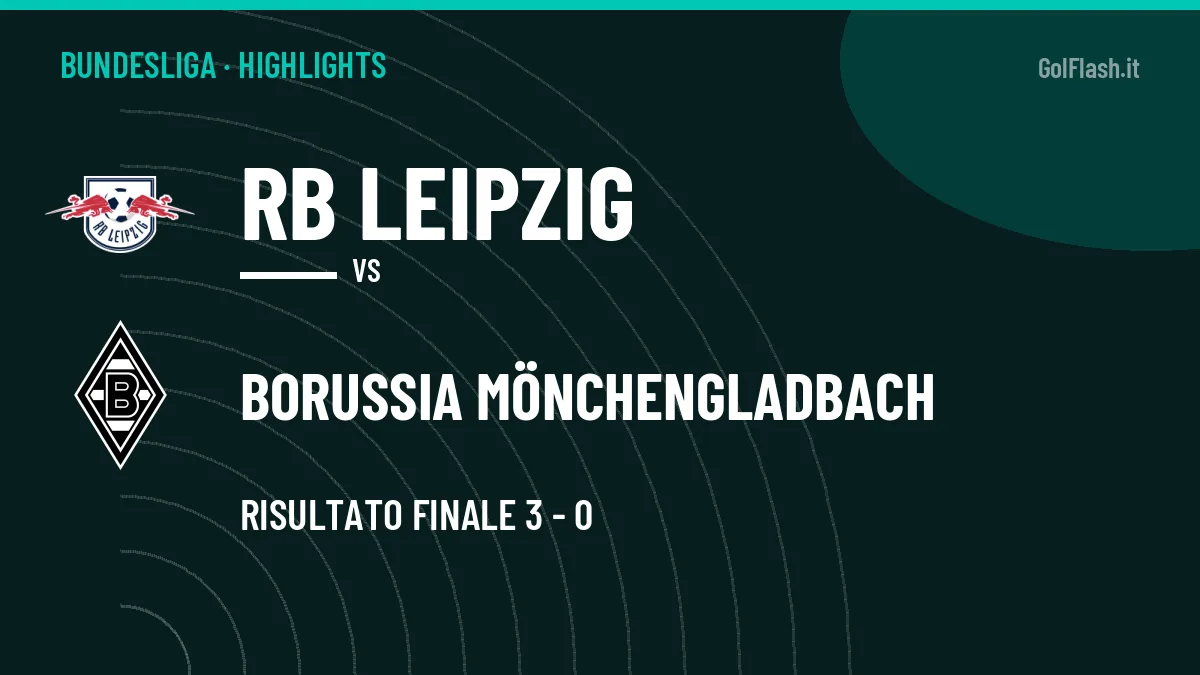 Video RB Leipzig-Borussia Mönchengladbach: highlights e gol della partita di Bundesliga