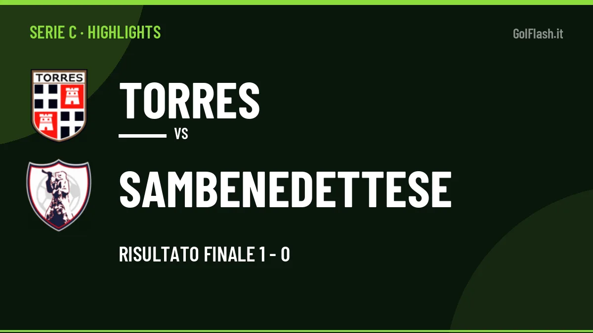 Gol e highlights di Torres-Sambenedettese 1-0: guarda la sintesi