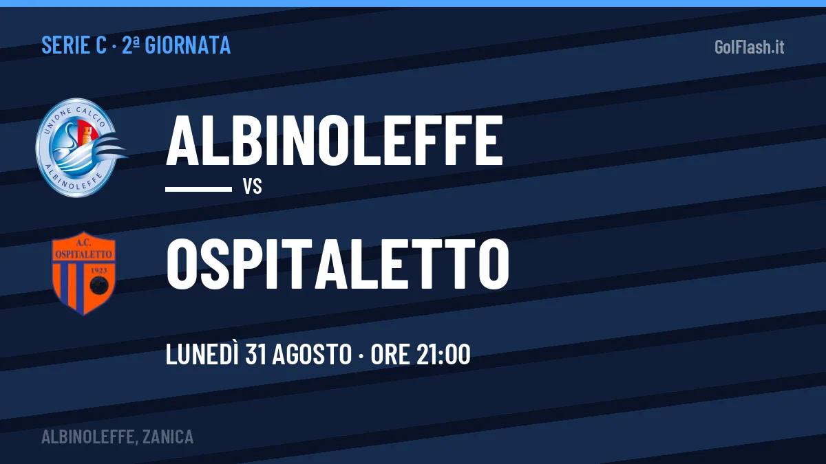 Albinoleffe Ospitaletto in streaming: dove vedere la partita, orario e probabili formazioni