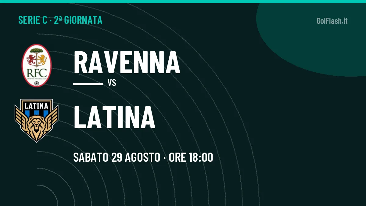 Ravenna-Latina, Serie C: probabili formazioni, quote e dove vedere la partita in TV e streaming
