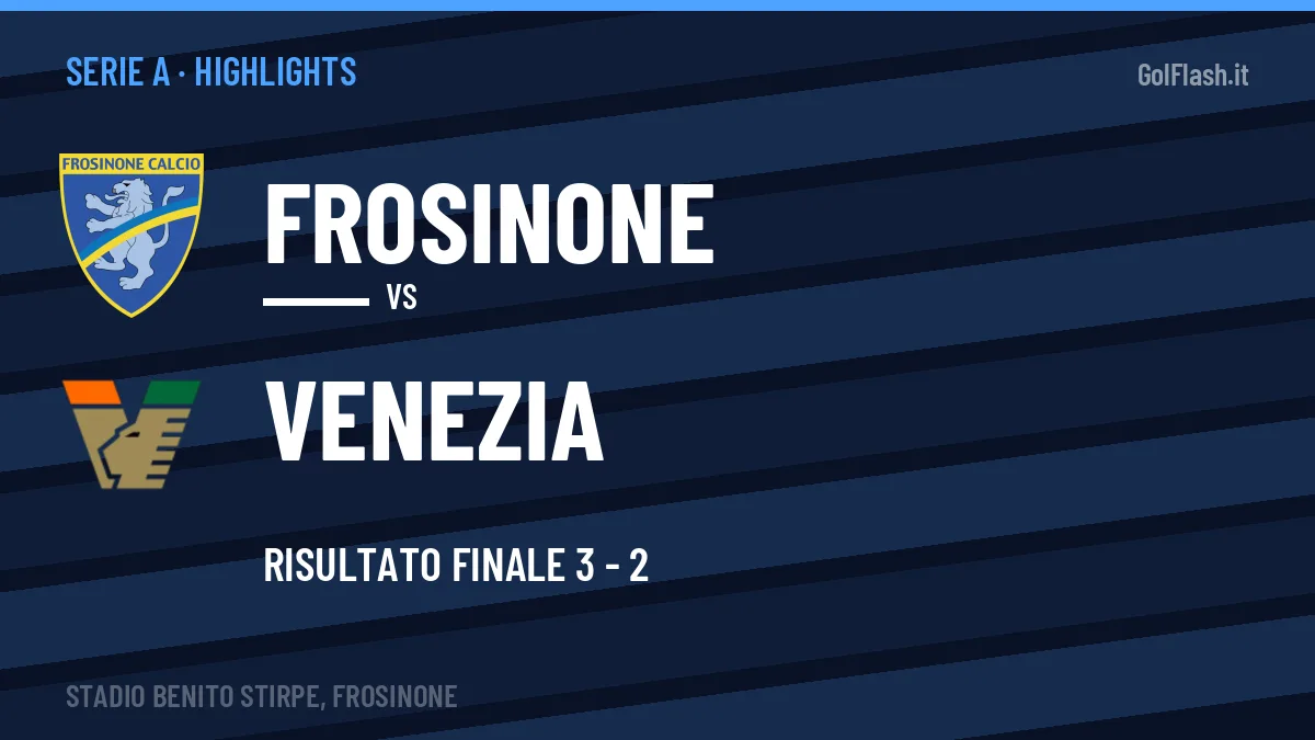 Highlights Serie A: Frosinone-Venezia 3-2 in video