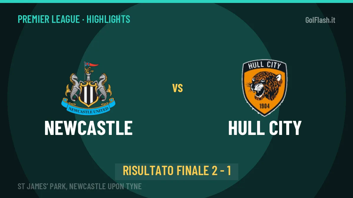 Newcastle-Hull City highlights: video, marcatori e statistiche
