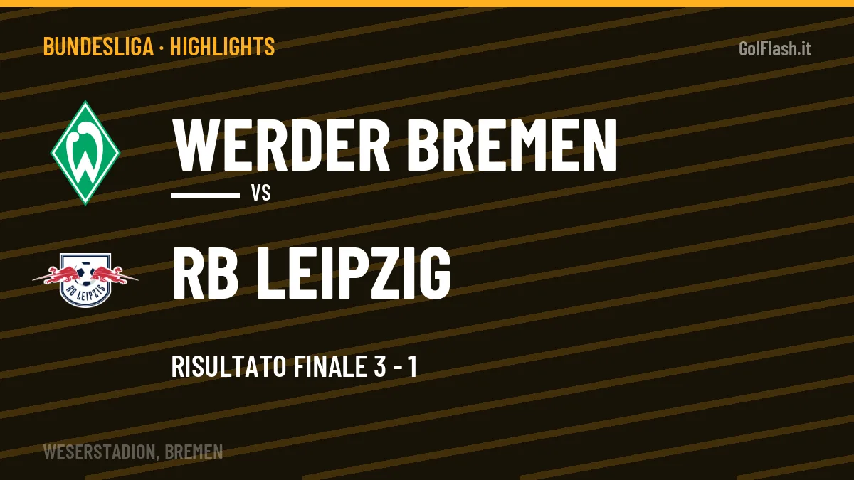 Highlights Bundesliga: Werder Bremen-RB Leipzig 3-1 in video