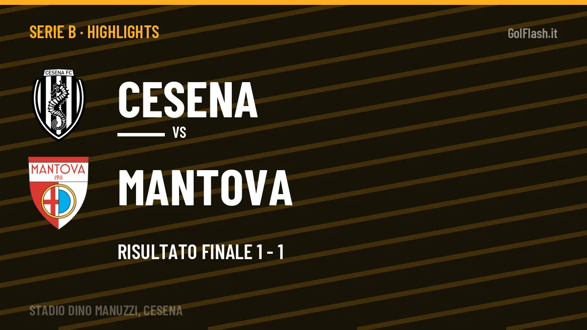 Highlights e gol Cesena-Mantova: la sintesi della 3ª giornata