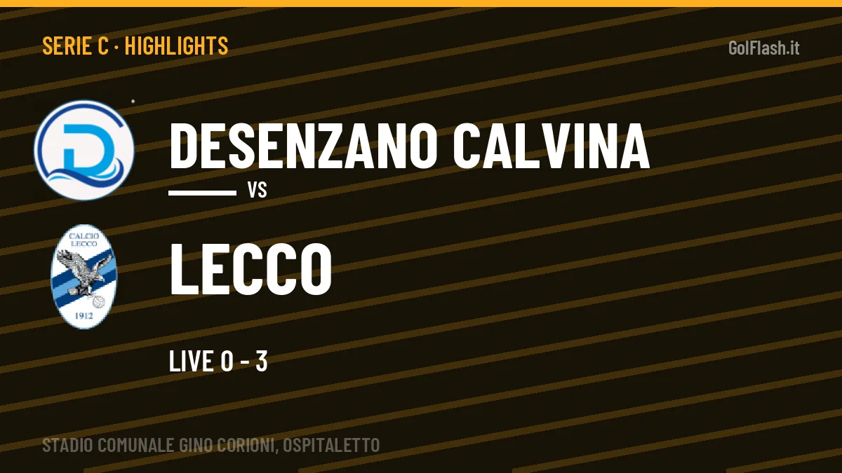 Highlights Serie C: Desenzano Calvina-Lecco in video