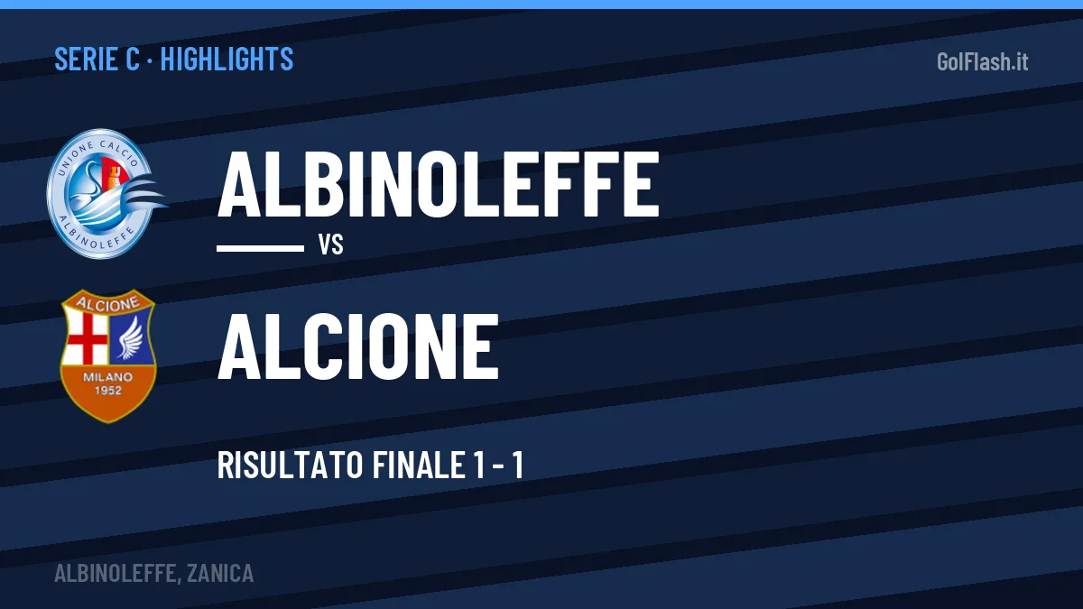 Video Albinoleffe-Alcione: highlights e gol della partita di Serie C