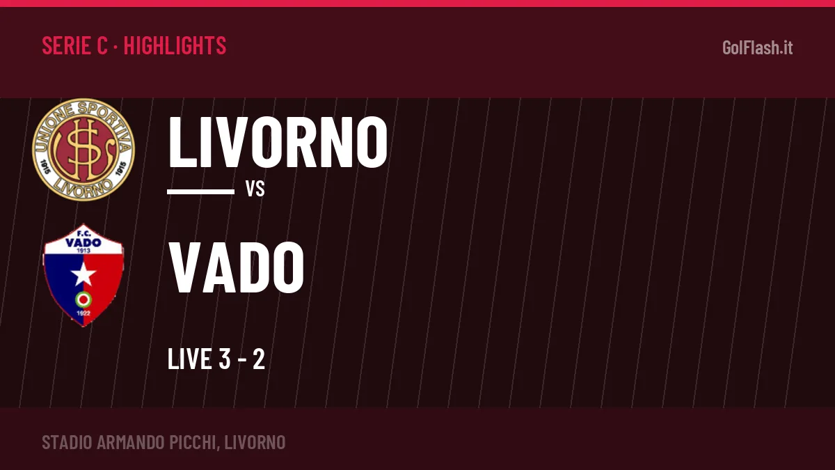 Gol e highlights di Livorno-Vado: guarda la sintesi
