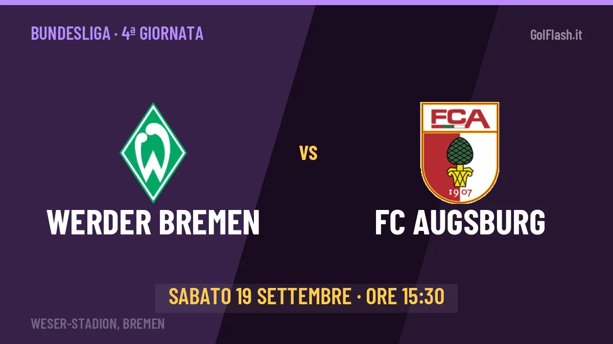 Werder Bremen FC Augsburg in streaming: dove vedere la partita, orario e probabili formazioni