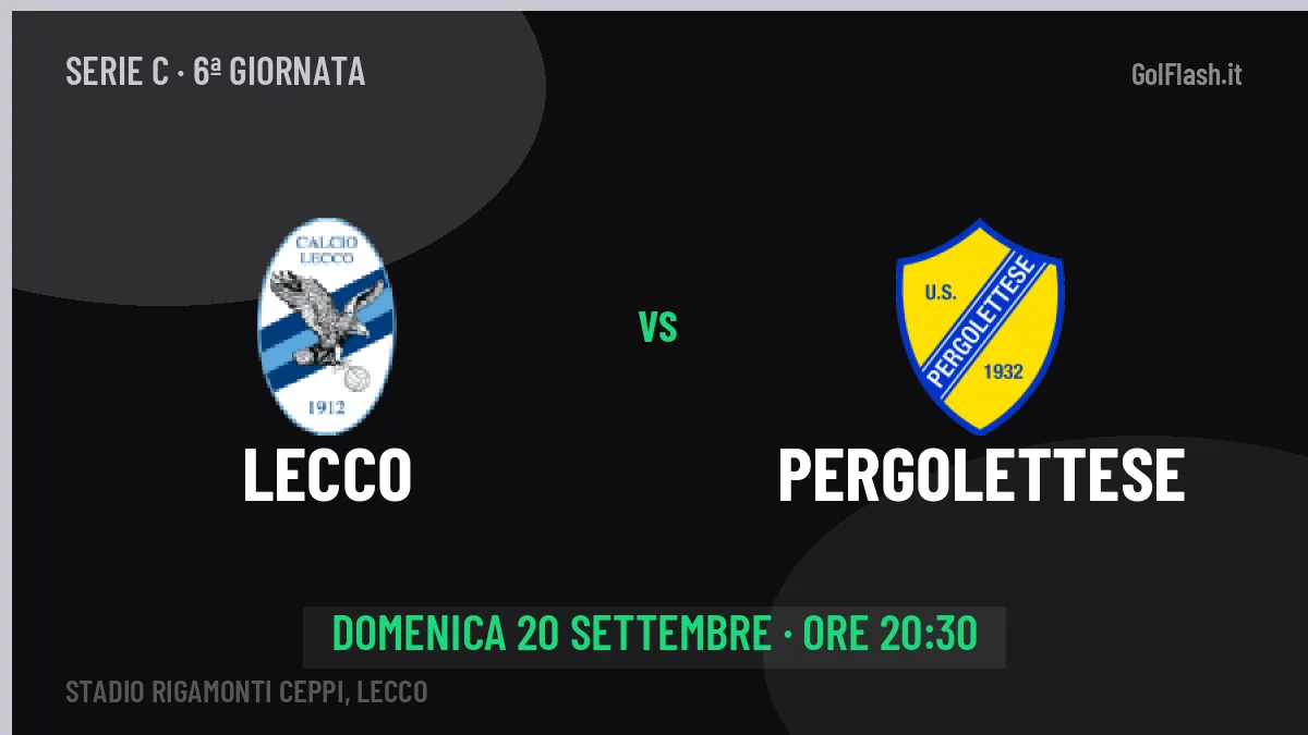 Lecco-Pergolettese, Serie C: probabili formazioni, quote e dove vedere la partita in TV e streaming