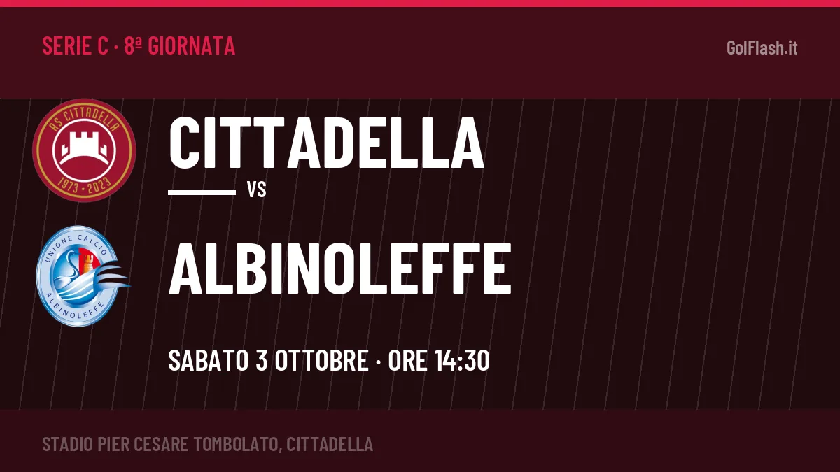 Cittadella-Albinoleffe in TV: a che ora si gioca, dove vederla e probabili formazioni