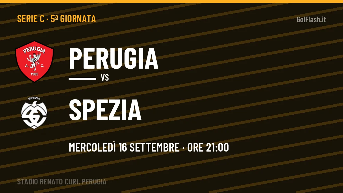 Perugia-Spezia Serie C 5ª giornata: orario, TV, streaming e probabili formazioni