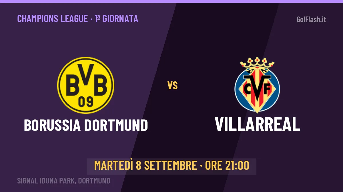 Borussia Dortmund-Villarreal, Champions League: probabili formazioni, quote e dove vedere la partita in TV e streaming