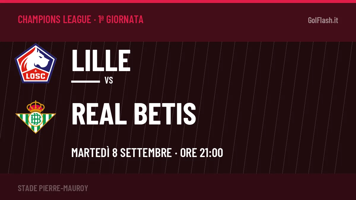 Quote Lille Real Betis e pronostico: cosa dicono i bookmaker e dove vederla