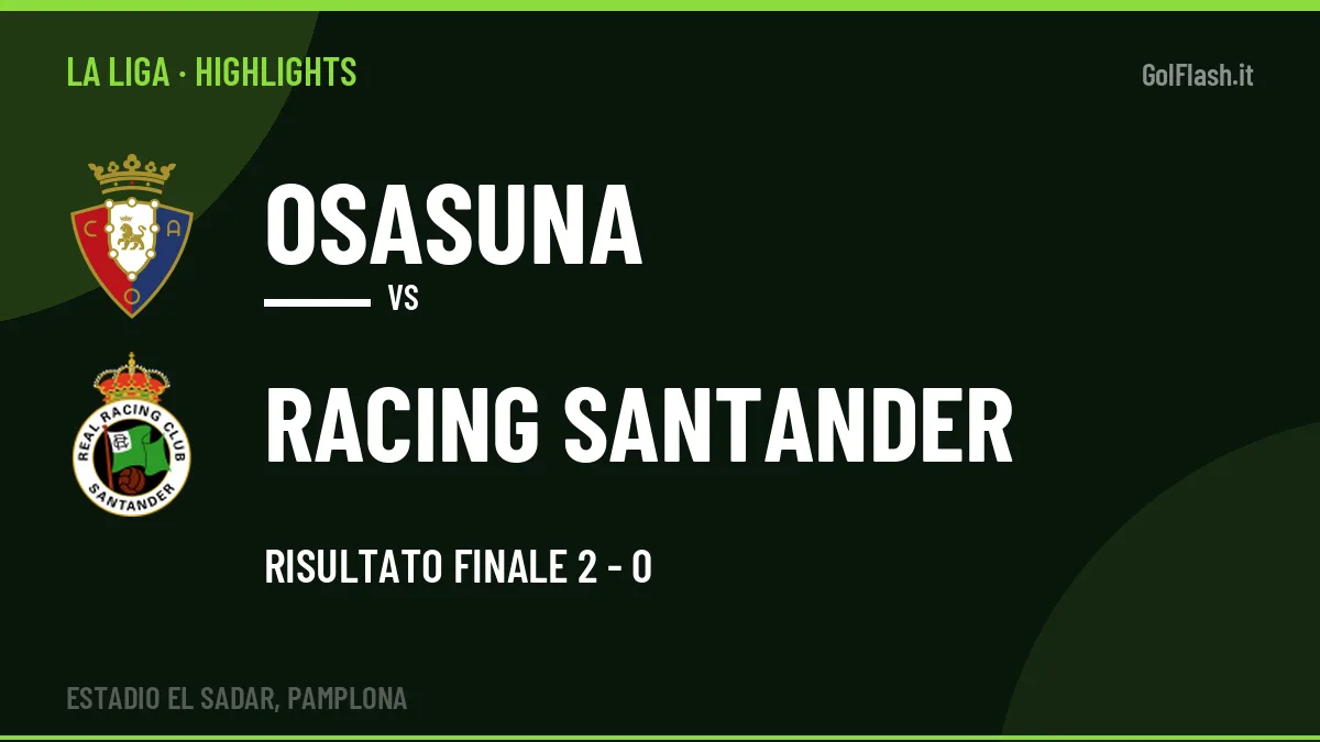 Video Osasuna-Racing Santander: highlights e gol della partita di La Liga
