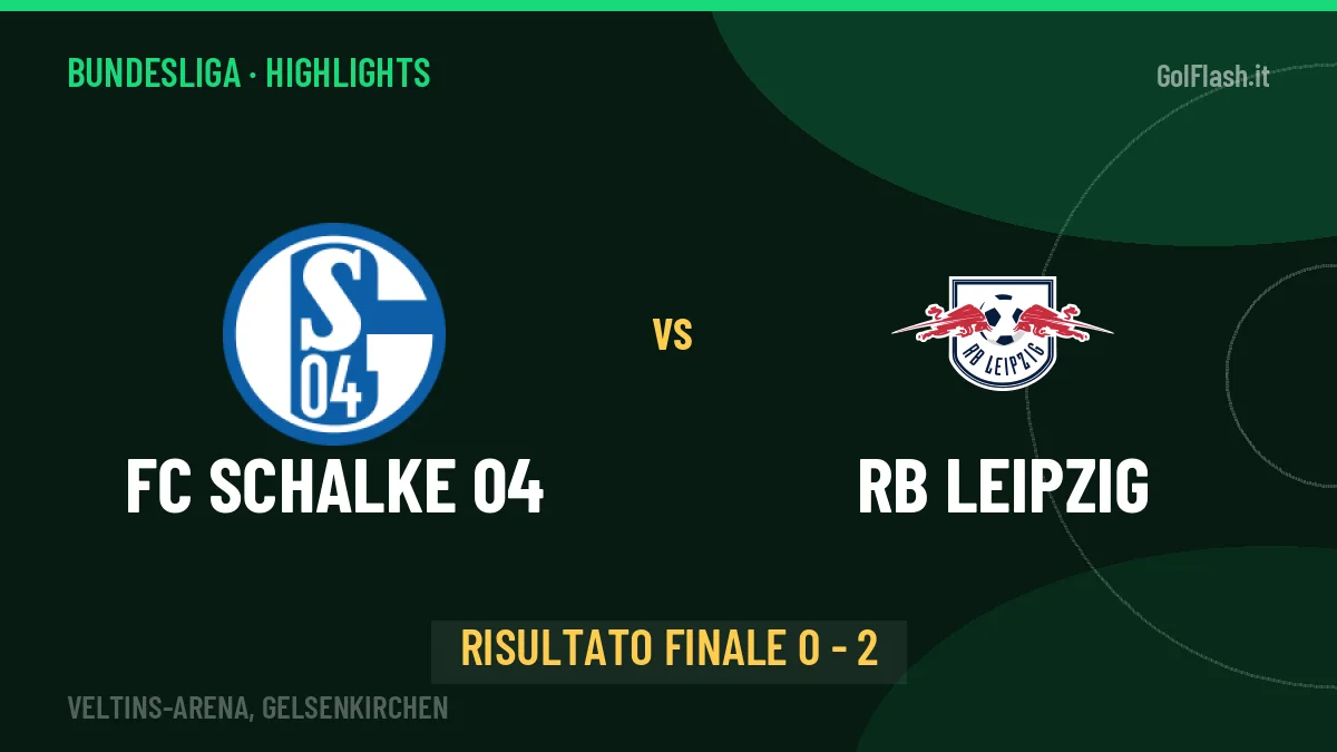 FC Schalke 04-RB Leipzig highlights: video, marcatori e statistiche