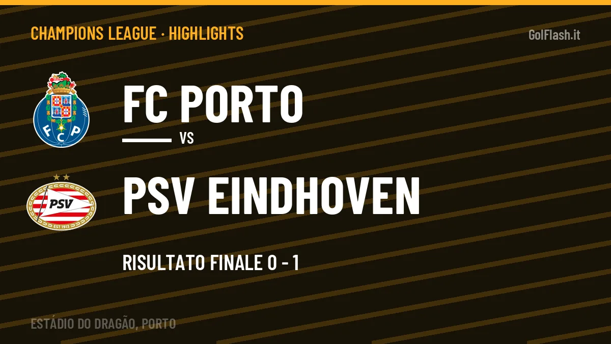 Highlights e gol FC Porto-PSV Eindhoven: la sintesi della 3ª giornata