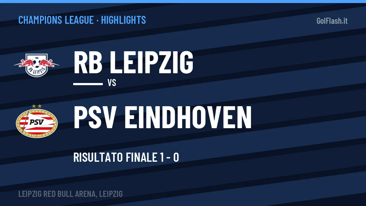 Video RB Leipzig-PSV Eindhoven: highlights e gol della partita di Champions League