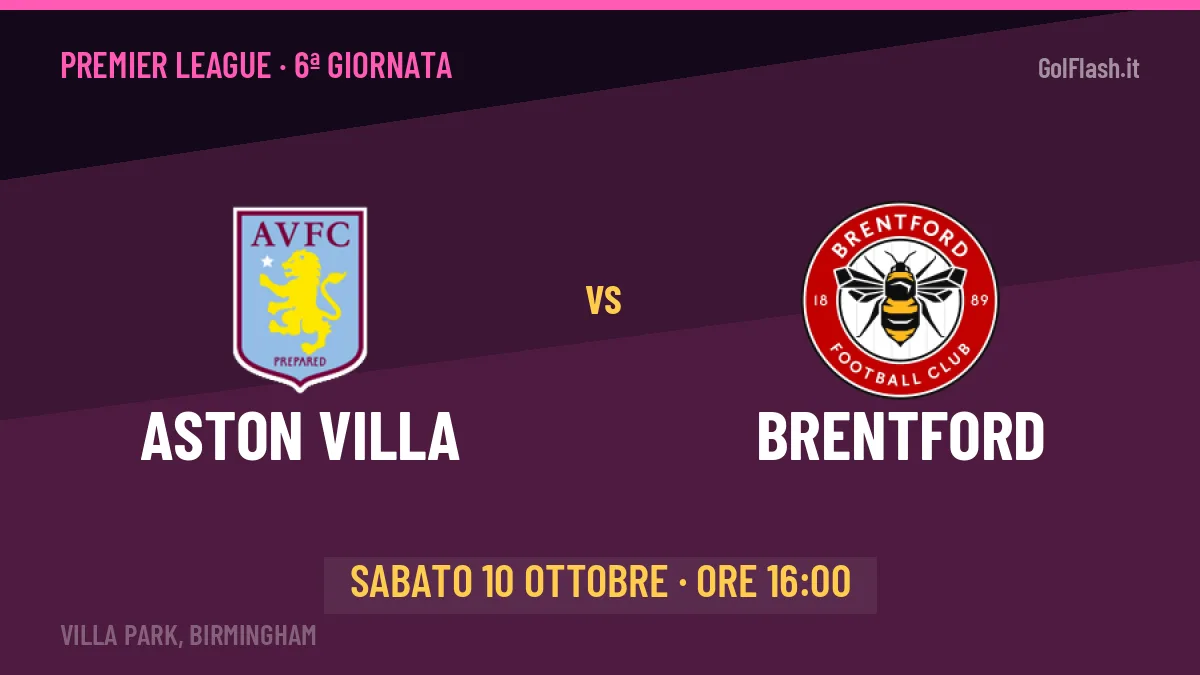 Aston Villa-Brentford, Premier League: probabili formazioni, quote e dove vedere la partita in TV e streaming