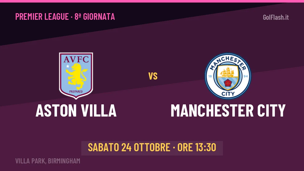 Aston Villa-Manchester City: pronostico, quote e dove vedere il match in diretta
