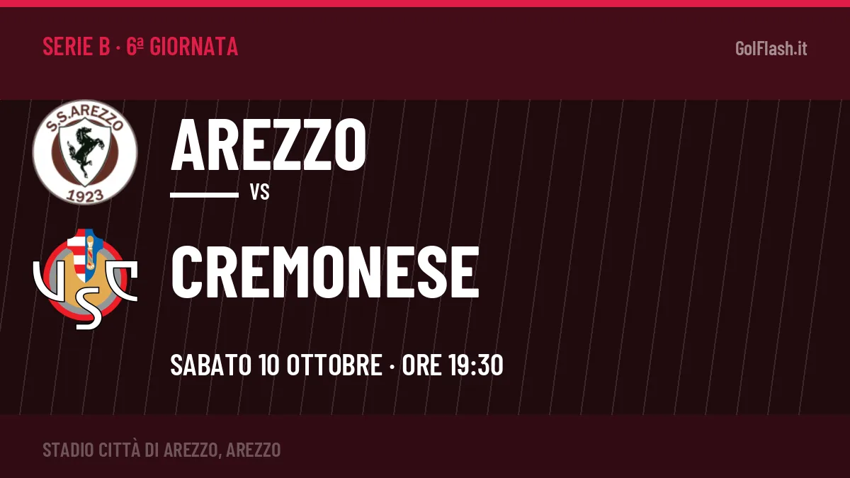 Arezzo-Cremonese, Serie B: probabili formazioni, quote e dove vedere la partita in TV e streaming