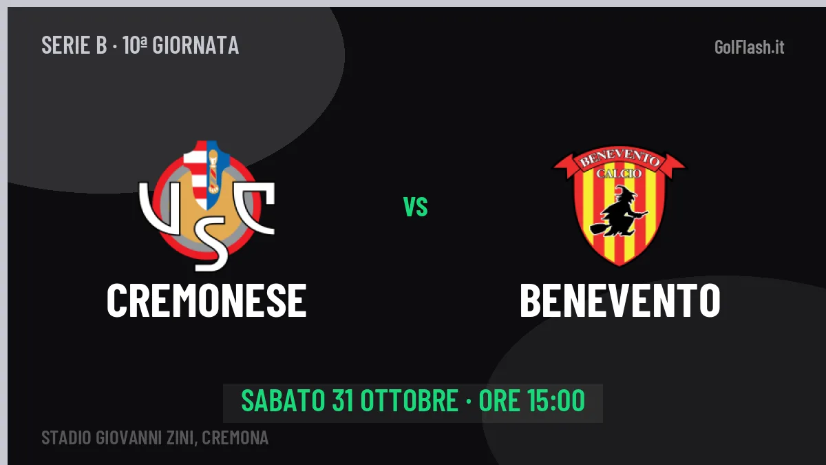 Probabili formazioni Cremonese Benevento: chi gioca, quote e pronostico